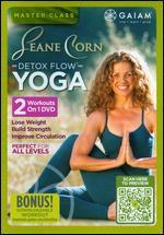 Seane Corn: Detox Flow Yoga