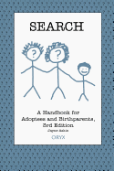 Search: A Handbook for Adoptees and Birthparents 3rd Edition