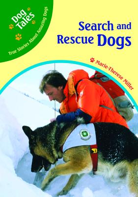 Search and Rescue Dogs - Miller, Marie-Therese