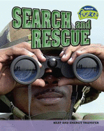 Search and Rescue: Heat and Energy Transfer