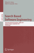 Search Based Software Engineering: Third International Symposium, SSBSE 2011, Szeged, Hungary, September 10-12, 2011, Proceedings