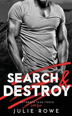 Search & Destroy - Rowe, Julie