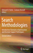 Search Methodologies: Introductory Tutorials in Optimization and Decision Support Techniques