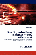 Searching and Analyzing Intellectual Property on the Internet