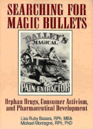 Searching for Magic Bullets