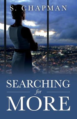 Searching for More - Chapman, S