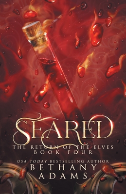 Seared - Adams, Bethany