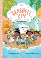 Seashell Key (Seashell Key #1): A Chapter Book