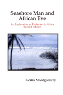Seashore Man and African Eve Second Edition