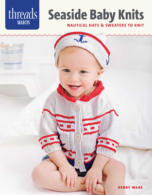 Seaside Baby Knits - Ware, D