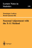 Seasonal Adjustment with the X-11 Method
