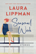 Seasonal Work: Stories