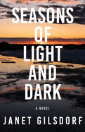Seasons of Light and Dark