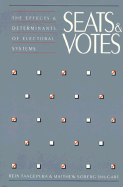 Seats and Votes: The Effects and Determinants of Electoral Systems