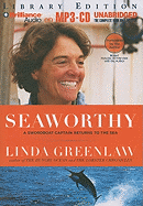 Seaworthy: A Swordboat Captain Returns to the Sea