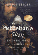 Sebastian's Way: The Pathfinder