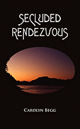 Secluded Rendezvous