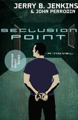 Seclusion Point - Jenkins, Jerry B, and Perrodin, John