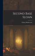 Second Base Sloan