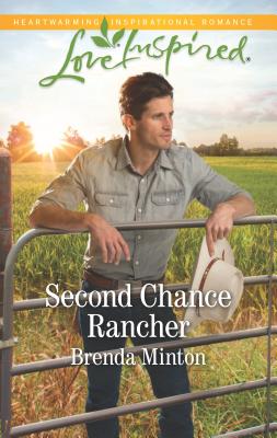 Second Chance Rancher - Minton, Brenda