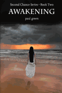 Second Chance Series: Awakening