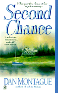 Second Chance - Montague, Dan, and Montague, F Daniel