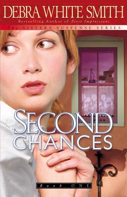 Second Chances - Smith, Debra White