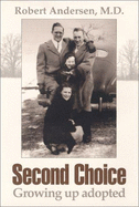 Second Choice: Growing Up Adopted