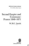 Second Empire and Commune: France 1848-1871
