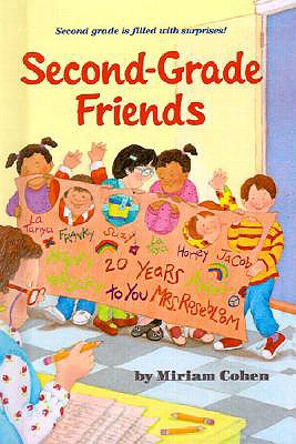 Second Grade Friends - Cohen, Miriam