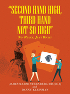 "Second Hand High, Third Hand Not so High": No Rules, Just Right