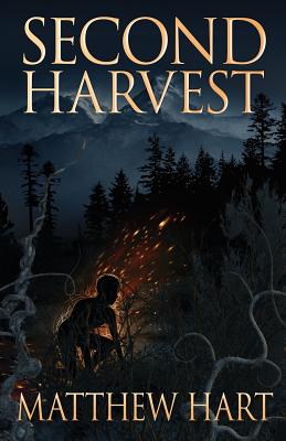 Second Harvest - Hart, Matthew