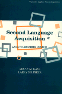 Second Language Acquisition: An Introductory Course