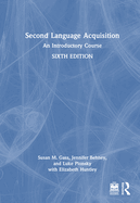 Second Language Acquisition: An Introductory Course
