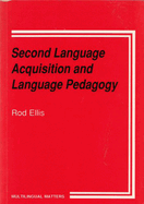 Second Language Acquisition and Language Pedagogy