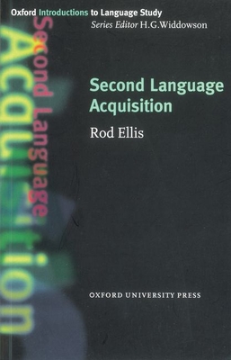 Second Language Acquisition - Ellis, Rod, Professor, and Widdowson, H G