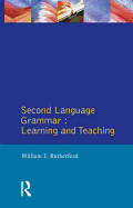 Second Language Grammar: Learning and Teaching