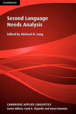 Second Language Needs Analysis - Long, Michael H. (Editor)