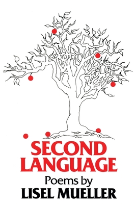Second Language: Poems - Mueller, Lisel