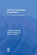 Second Language Pragmatics: From Theory to Research
