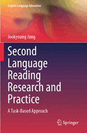 Second Language Reading Research and Practice: A Task-Based Approach