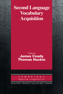 Second Language Vocabulary Acquisition: A Rationale for Pedagogy