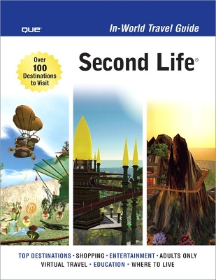 Second Life: In-World Travel Guide - Percival, Sean