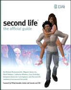 Second Life: The Official Guide