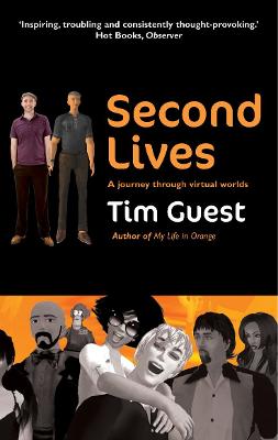 Second Lives - Guest, Tim
