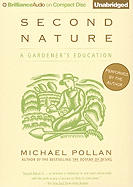 Second Nature: A Gardener's Education