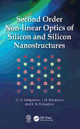 Second Order Non-linear Optics of Silicon and Silicon Nanostructures