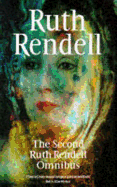 Second Ruth Rendell Omnibus - Rendell, Ruth