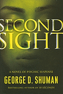 Second Sight: A Novel of Psychic Suspense
