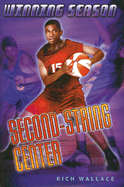 Second-String Center - Wallace, Rich
